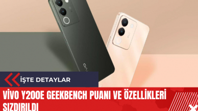 Vivo Y200e Geekbench puanı ve özellikleri sızdırıldı