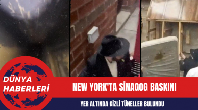 New York'ta Sinagog baskını: Yer altında gizli tüneller bulundu