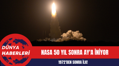 NASA 50 yıl sonra Ay'a iniyor