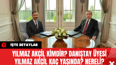 Yılmaz Akçil kimdir? Danıştay üyesi Yılmaz Akçil kaç yaşında? Nereli?