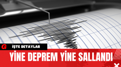 Yine Deprem Yine Sallandı