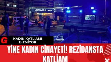 Yine Kadın Cinayeti! Rezidansta Katliam! İşte Deteylar