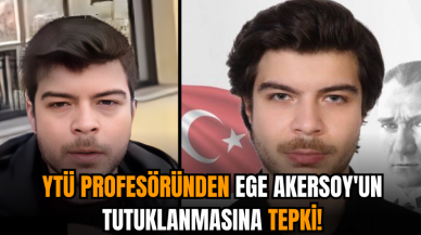 YTÜ profesöründen Ege Akersoy'un tutuklanmasına tepki!