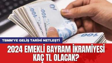 2024 emekli bayram ikramiyesi kaç TL olacak? TBMM'ye geliş tarihi netleşti