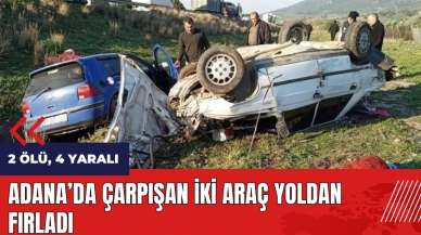 Adana'da çarpışan iki araç yoldan fırladı