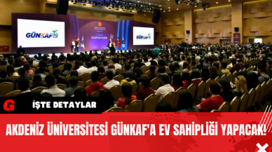 Akdeniz Üniversitesi GÜNKAF'a Ev Sahipliği Yapacak!