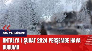 Antalya 1 Şubat 2024 Perşembe Hava Durumu