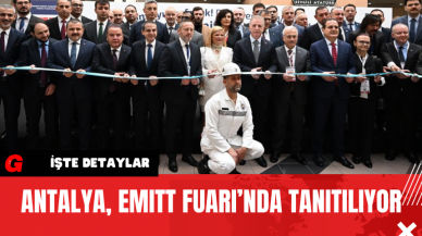 Antalya EMITT Fuarı’nda Tanıtılıyor