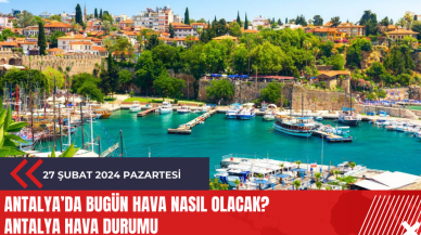 Antalya Hava Durumu 27 Şubat 2024