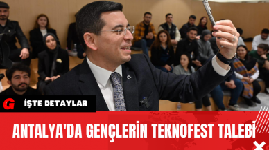 Antalya'da Gençlerin TEKNOFEST Talebi