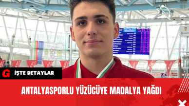 Antalyasporlu Yüzücüye Madalya Yağdı