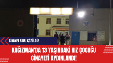 Kağızman'da 13 Yaşındaki Kız Çocuğu Cinayeti Aydınlandı!