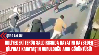 İşte Adliyedeki ter*r saldırısında hayatını kaybeden Dilfıraz Karataş’ın vurulduğu anın görüntüsü!