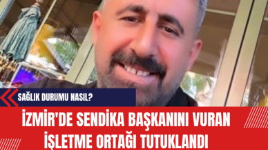 İzmir'de Sendika Başkanını Vuran İşletme Ortağı Tutuklandı