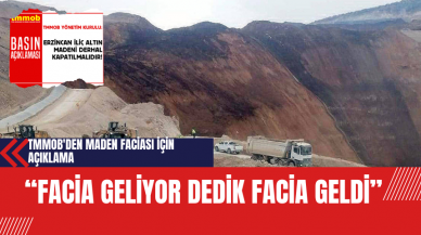 TMMOB'den Maden Faciası İçin Açıklama: Facia Geliyor Dedik Facia Geldi