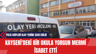 Kayseri'deki Bir Okula Yorgun Mermi İsabet Etti