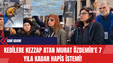 Kedilere Kezzap Atan Murat Özdemir'e 7 Yıla Kadar Hapis istemi