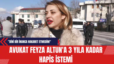 Avukat Feyza Altun'a 3 Yıla Kadar Hapis İstemi