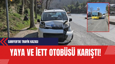 Sarıyer'de Trafik Kazası: Yaya ve İETT Otobüsü Karıştı!