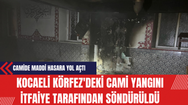 Kocaeli Körfez'deki Cami Yangını İtfaiye Tarafından Söndürüldü