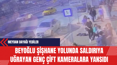 Beyoğlu Şişhane Yolunda Saldırıya Uğrayan Genç Çift Kameralara Yansıdı