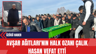 Avşar Ağıtları'nın Halk Ozanı Çalık Hasan Vefat Etti