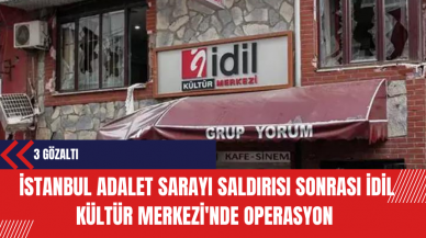 İstanbul Adalet Sarayı Saldırısı Sonrası İdil Kültür Merkezi'nde Operasyon: 3 Gözaltı