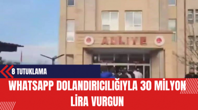 WhatsApp Dolandırıcılığıyla 30 Milyon Lira Vurgun: 8 Tutuklama