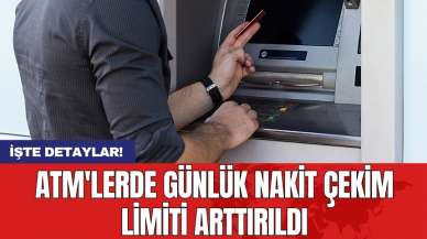 ATM'lerde günlük nakit çekim limiti arttırıldı