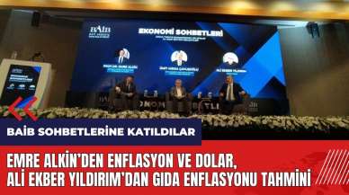 Emre Alkin'den enflasyon ve dolar Ali Ekber Yıldırım'dan gıda enflasyonu tahmini