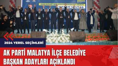 AK Parti Malatya ilçe belediye başkan adayları açıklandı