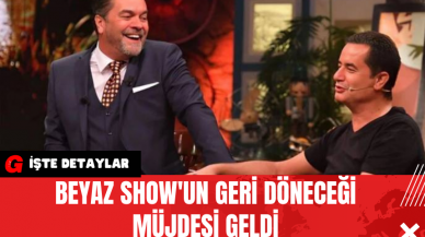 Beyaz Show'un Geri Döneceği Müjdesi Geldi