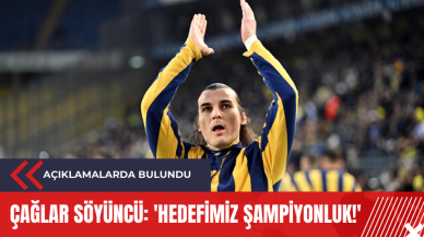 Çağlar Söyüncü: 'Hedefimiz şampiyonluk!'