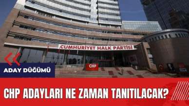 CHP'de aday düğümü! Parti Meclisi ne zaman toplanıyor? CHP adayları ne zaman tanıtılacak?