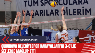 Çukurova Belediyespor Karayolları'nı 3-0'lık setlerle mağlup etti