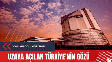 Doğu Anadolu Gözlemevi: Uzaya açılan Türkiye'nin gözü