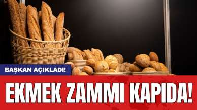 Ekmek zammı kapıda!