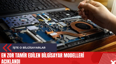 En zor tamir edilen bilgisayar modelleri açıklandı