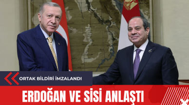 Erdoğan ve Sisi anlaştı: Ortak bildiri imzalandı