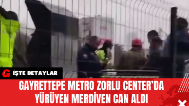 Gayrettepe Metro Zorlu Center’da Yürüyen Merdiven Can Aldı