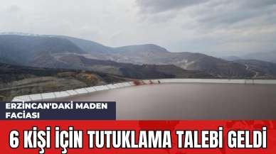 Erzincan'daki Maden Faciası: 6 Kişi İçin Tutuklama Talebi Geldi