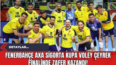 Fenerbahçe AXA Sigorta Kupa Voley Çeyrek Finalinde Zafer Kazandı