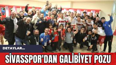 Sivasspor'dan Galibiyet Pozu