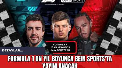 Formula 1 On Yıl Boyunca beIN SPORTS'ta Yayınlanacak