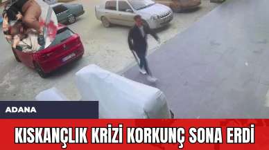 Kıskançlık Krizi Korkunç Sona Erdi