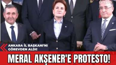 Meral Akşener'e Protesto! Ankara İl Başkanı'nı Görevden Aldı