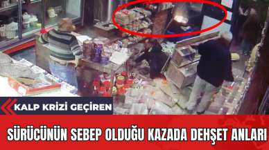 Kalp Krizi Geçiren Sürücünün Sebep Olduğu Kazada Dehşet Anları