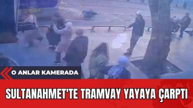 Sultanahmet'te Tramvay Yayaya Çarptı: O Anlar Kamerada