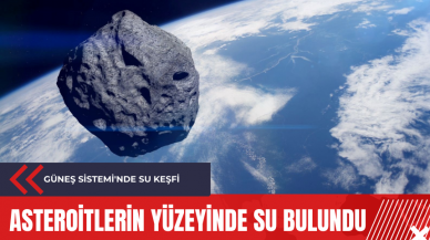 Güneş sistemi'nde su keşfi: Asteroitlerin yüzeyinde su bulundu