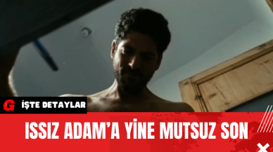 Issız Adam'a Yine Mutsuz Son